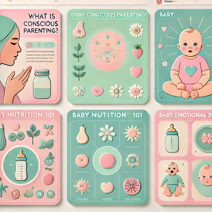 Conscious Parenting Starts with Care — A Holistic Guide to Baby Wellness